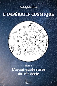 L'impératif cosmique - tome 1 - Rudolph Biérent - ebook