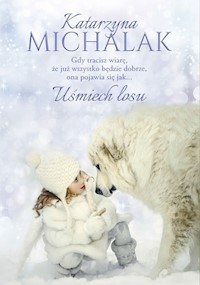 Uśmiech losu - Michalak Katarzyna - książka
