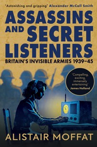Assassins and Secret Listeners - Moffat Alistair - ebook