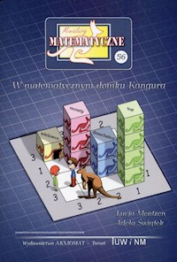 Miniatury matematyczne 56 W matematycznym domku Kangura - Mentzen Łucja, Świątek Adela - książka