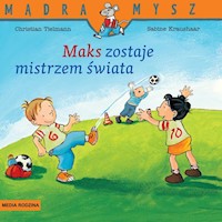 Mądra Mysz Maks zostaje mistrzem świata - Tielmann Christian - książka