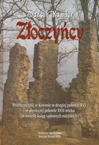 Złoczyńcy - Kamler Marcin - książka