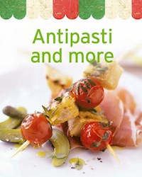 Antipasti and more - Naumann & Göbel Verlag - ebook
