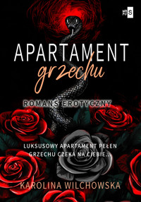 Apartament grzechu. Tom 1 - Wilchowska Karolina - ebook
