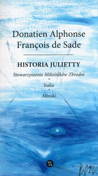 Historia Julietty. - De Sade Donatien Alphonse François - książka
