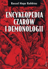 Encyklopedia czarów i demonologii - Rossell Hope Robbins - książka