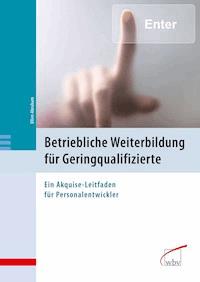 Betriebliche Weiterbildung für Geringqualifizierte - Ellen Abraham - ebook