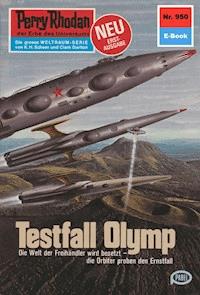 Perry Rhodan 950: Testfall Olymp - H.G. Ewers - ebook