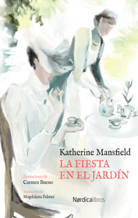 La fiesta en el jardín - Katherine Mansfield - ebook