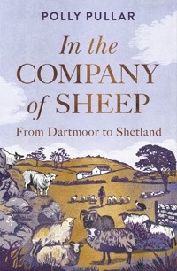 In the Company of Sheep - Polly Pullar - ebook
