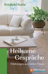 Heilsame Gespräche - Reinhold Ruthe - ebook