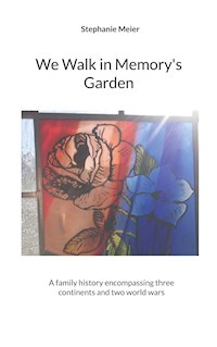 We Walk in Memory's Garden - Stephanie Meier - ebook