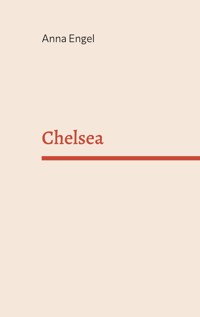 Chelsea - Anna Engel - ebook