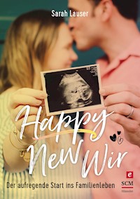 Happy New Wir - Sarah Lauser - ebook