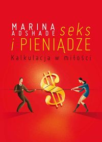 Seks i pieniądze - Ashade Marina - książka