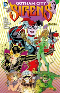 Gotham City Sirens - Bd. 1 - Dini Paul - ebook