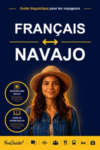 The Language Guide for Travelers - French to Navajo - YouGuide - ebook