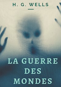 La Guerre des mondes - H G Wells - ebook