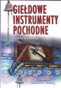 Giełdowe instrumenty pochodne - Wiśniewska Ewelina - książka