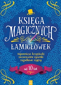 Księga magicznych łamigłówek -  - książka