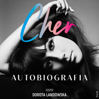 Cher. Autobiografia (część 1) - Cher  - ebook + audiobook