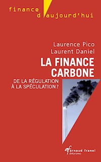 La finance carbone - Laurence Pico - ebook