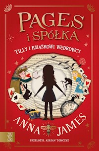 Tilly i książkowi wędrowcy - James Anna - ebook + książka