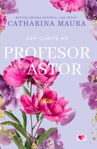 Profesor Astor. Off-Limits. - Catharina Maura - ebook + audiobook