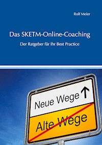 Das SKETM-Online-Coaching - Rolf Meier - ebook
