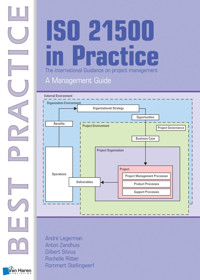 ISO 21500 in Practice - A Management Guide - Andre Legerman - ebook