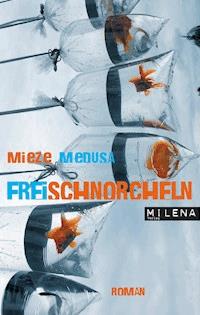 Freischnorcheln - Mieze Medusa - ebook