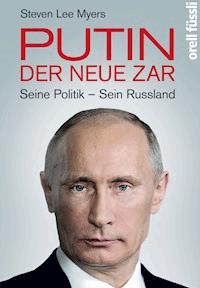 Putin – der neue Zar - Steven Lee Myers - ebook
