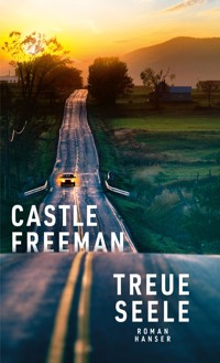 Treue Seele - Castle Freeman - ebook