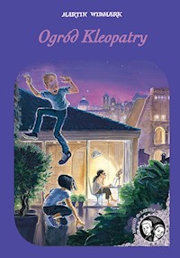Ogród Kleopatry - Martin Widmark - książka