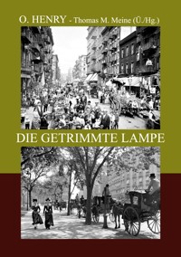 Die getrimmte Lampe - O. Henry - ebook