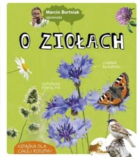 Marcin Bortniak opowiada o ziołach - Marcin Bortniak - książka