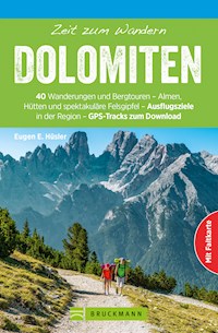 Bruckmann Wanderführer: Zeit zum Wandern Dolomiten - Eugen E. Hüsler - ebook