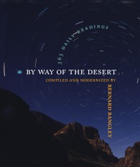 By Way of the Desert: 365 Daily Readings -  - ebook