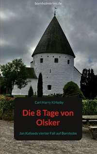 Die 8 Tage von Olsker - Carl Harry Kirkeby - ebook