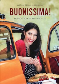 Buonissima Podróż po kuchni włoskiej - Czekaj-Grochowska Justyna - książka