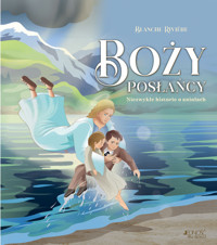 Boży posłańcy. Niezwykłe historie o aniołach - Blanche Riviere - książka