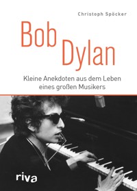 Bob Dylan - Christoph Spöcker - ebook