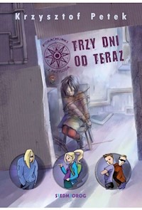 Trzy dni od teraz - Petek Krzysztof - książka