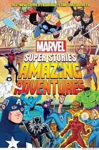 Amazing Adventures Marvel Super Stories Book 2 - Jennings John - książka