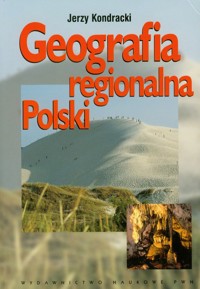 Geografia regionalna Polski - Kondracki Jerzy - książka