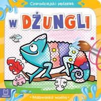 Czarodziejski pędzelek. W dżungli. Malowanka wodna - Anna Podgórska - książka