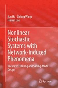 Nonlinear Stochastic Systems with Network-Induced Phenomena - Jun Hu - ebook