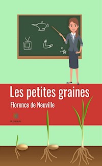 Les petites graines - Florence de Neuville - ebook
