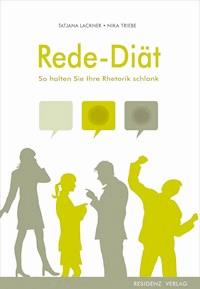 Rede-Diät - Tatjana Lackner - ebook