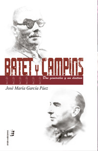 Batet y Campins - José María García Páez - ebook